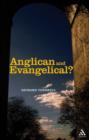 Anglican and Evangelical? - Book