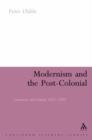 Modernism and the Post-Colonial : Literature and Empire 1885-1930 - Book