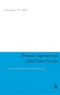 Thomas Aquinas & John Duns Scotus : Natural Theology in the High Middle Ages - Book