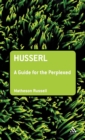 Husserl: A Guide for the Perplexed - Book