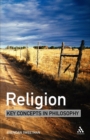 Religion: Key Concepts in Philosophy - Book