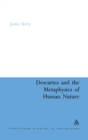 Descartes and the Metaphysics of Human Nature - Book