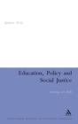 Education, Policy and Social Justice : Learning and Skills - Book