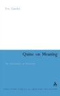 Quine on Meaning : The Indeterminacy of Translation - Book