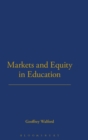 Markets and Equity in Education - Book