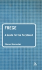 Frege: A Guide for the Perplexed - Book