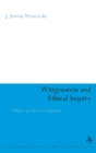 Wittgenstein and Ethical Inquiry - Book