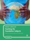Primary Curriculum - Teaching the Foundation Subjects - Book