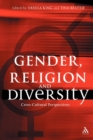 Gender, Religion and Diversity : Cross-Cultural Perspectives - Book