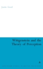 Wittgenstein and the Theory of Perception - Book