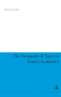 The Demands of Taste in Kant's Aesthetics - Book
