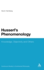 Husserl's Phenomenology : Knowledge, Objectivity and Others - Book
