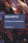 Descartes: A Guide for the Perplexed - Book