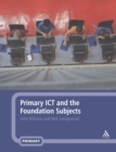 Primary ICT and the Foundation Subjects - Book