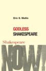 Godless Shakespeare - Book