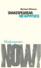 Shakespearean Metaphysics - Book