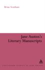 Jane Austen's Literary Manuscripts : A Study of the Novelist's Development through the Surviving Papers. Revised Edition - Book