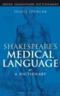 Shakespeare's Medical Language: A Dictionary - Book