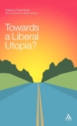 Towards a Liberal Utopia? - Book
