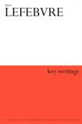 Henri Lefebvre: Key Writings - Book
