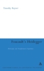 Foucault's Heidegger : Philosophy and Transformative Experience - Book