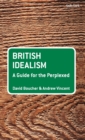 British Idealism: A Guide for the Perplexed - Book