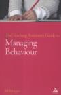 The Teaching Assistant's Guide to Managing Behaviour - Book