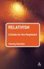 Relativism: A Guide for the Perplexed - Book