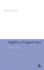English as a Lingua Franca : A Corpus-based Analysis - Book