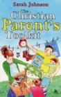 The Christian Parents Toolkit - Book