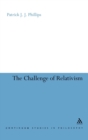 The Challenge of Relativism : Its Nature and Limits - Book