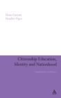 Citizenship Education, Identity and Nationhood : Contradictions in Practice? - Book