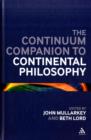 The Continuum Companion to Continental Philosophy - Book