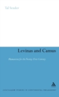 Levinas and Camus : Humanism for the Twenty-First Century - Book
