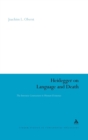 Heidegger on Language and Death : The Intrinsic Connection in Human Existence - Book