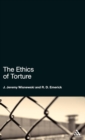 The Ethics of Torture - Book