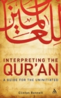 Interpreting the Qur'an : A Guide for the Uninitiated - Book