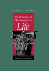The Relevance of Philosophy to Life - eBook