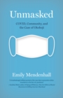 Unmasked : Covid, Community, and the Case of Okoboji - Book