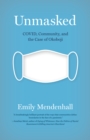 Unmasked : COVID, Community, and the Case of Okoboji - eBook