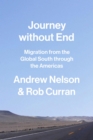 Journey without End : Migration from the Global South through the Americas - Book