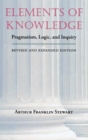 Elements of Knowledge : Pragmatism, Logic and Inquiry - Book