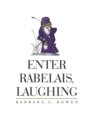 Enter Rabelais, Laughing - Book