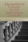 The American College in the Nineteenth Century - Book
