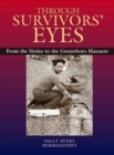 Through Survivors' Eyes : From the Sixties to the Greensboro Massacre - Book