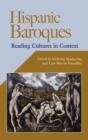 Hispanic Baroques : Reading Culture in Context - Book