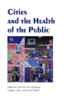Cities and the Health of the Public - Book