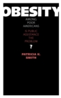 Obesity Among Poor Americans : Is Public Assistance the Problem? - Book