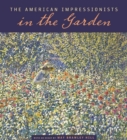 The American Impressionists in the Garden - Book