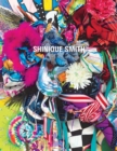Shinique Smith : Wonder and Rainbows - Book